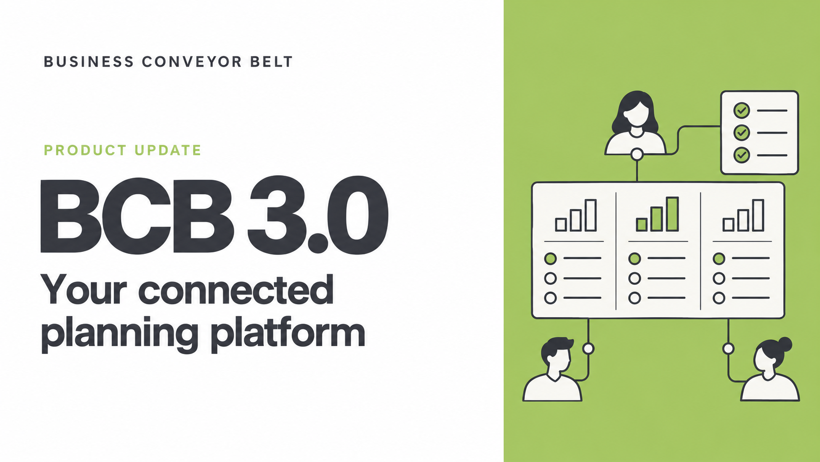 Business Conveyor Belt 3.0: Your connected planning platform is here